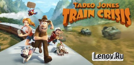 Tadeo Jones: Train Crisis Pro (обновлено v 1.3)