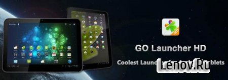 GO Launcher HD for Pad v 1.19 / GO launcher EX Prime v 4.15.1
