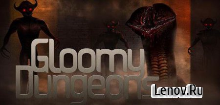 Gloomy Dungeons 3D v 2013.01.24.1714