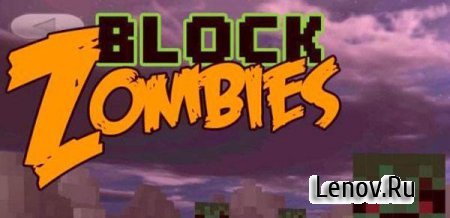 Block Warfare: Zombies v 1.0