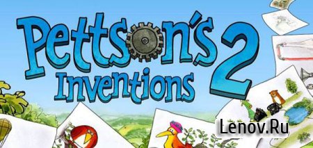 Pettson's Inventions 2 v 1.3.0 Мод (все уровни разблокированы)