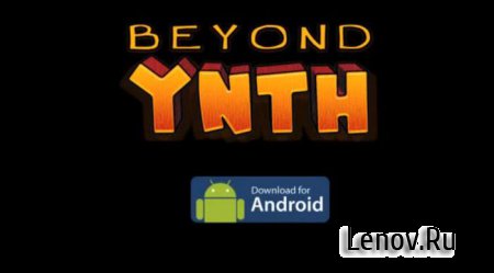 Beyond Ynth HD (обновлено v 1.9)