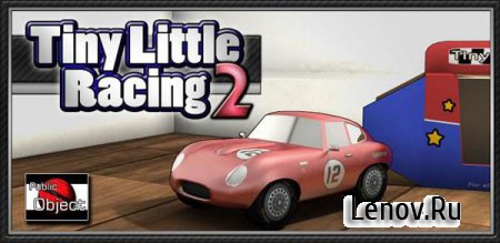 Tiny Little Racing 2 v 2.01  ( )