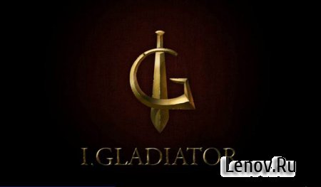 I, Gladiator ( v 1.14.0.23470) + (Mod Money)
