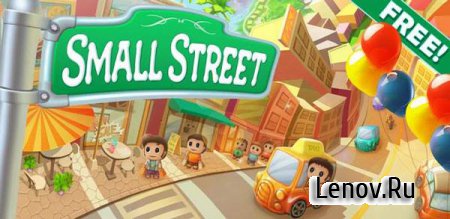SMALL STREET v 1.4.1 Mod (Unlimited Money & Glu Coins)