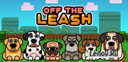 Off the Leash v 1.0.7 мод (свободные покупки)