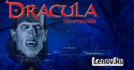 Dracula 1: Resurrection v 1.0.0