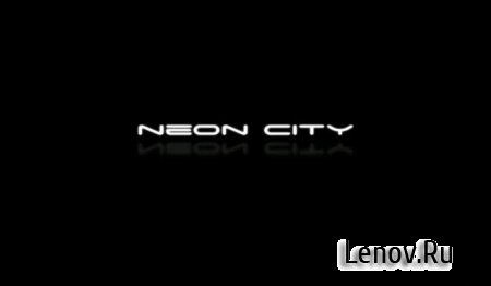 Neon City ( v 1.0.3)