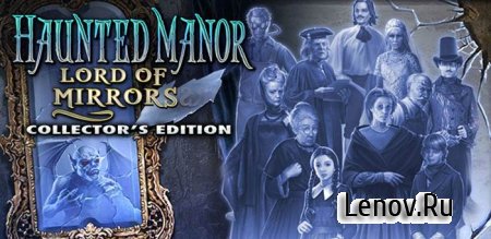 Haunted Manor: Mirrors (Full) v 1.0.0