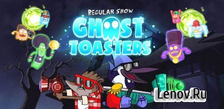 Ghost Toasters - Regular Show v 1.0
