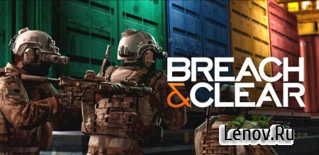 Breach and Clear v 2.4.211 Мод (много денег)