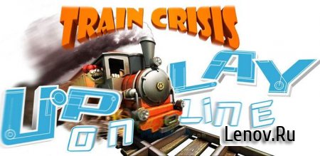 Train Crisis Plus ( v 2.8.0)
