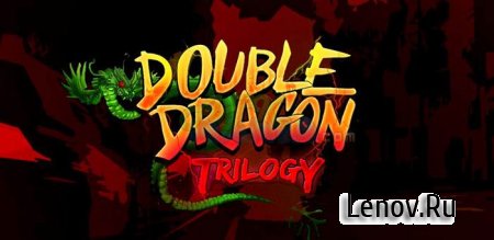 Double Dragon Trilogy (обновлено v 1.6.5)