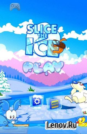 Slice the Ice ( v 1.10)