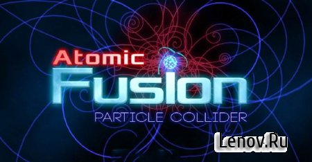 Atomic Fusion (обновлено v 1.7) Мод