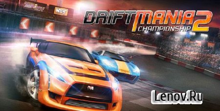 Drift Mania Championship 2 ( v 1.3.5) (Mod Money)