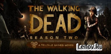 The Walking Dead: Season Two (обновлено v 1.35) (Full)