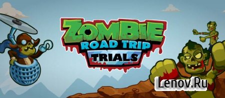 Zombie Road Trip Trials v 1.1.4 (Mod Money)