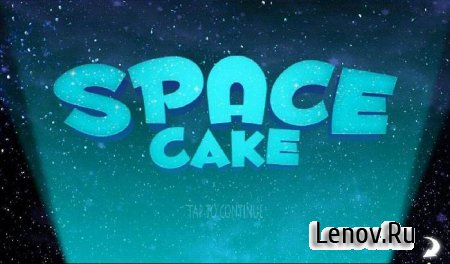 Space Cake v 1.0 Мод (много денег)