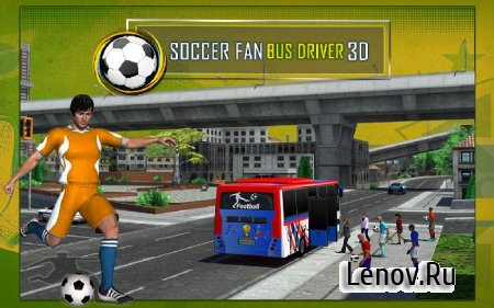 Soccer Fan Bus Driver 3D v 1.0 Mod (Unlimited Coins)