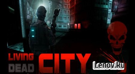Living Dead City ( v 1.2)  ( )