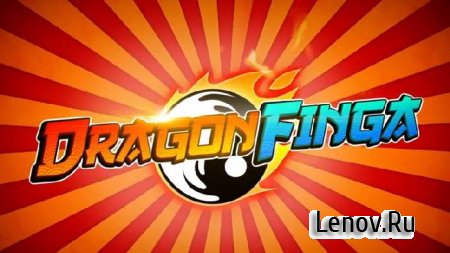 Dragon Finga (обновлено v 1.3.6) Мод (много денег)