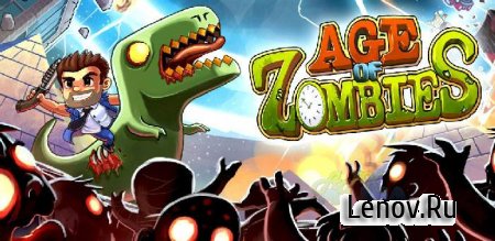 Age of Zombies (обновлено v 1.2.82) Mod (Level Unlocked)