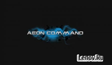 Aeon Command v 1.0.4 Мод (много денег)