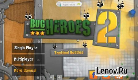 Bug Heroes 2 v 1.02.01  ( )