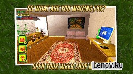 Weed Shop The Game (обновлено v 2.71) Мод (Free Shopping)