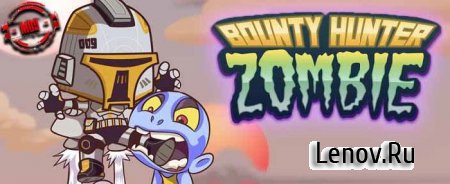 Bounty Hunter vs Zombie v 2.0.1 Мод (свободные покупки)