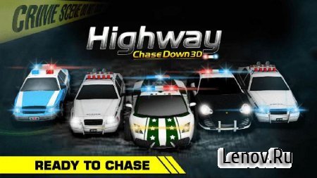 HIGHWAY CHASE DOWN 3D v 1.5 Мод (много денег)
