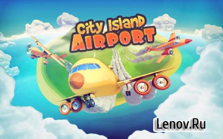 City Island: Airport ™ v 2.6.2 Мод (много денег)