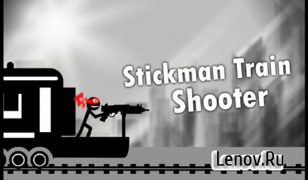 Stickman Train Shooting v 1.2.1  ( )