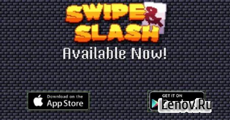 Swipe & Slash v 1.0.1  ( )