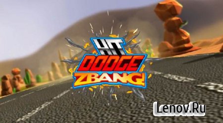 Hit Dodge Zbang v 1.3 Мод (много денег)