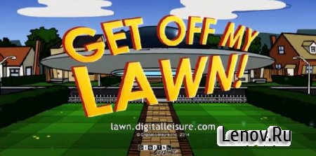 Get Off My Lawn! v 1.00 (Mod Money)