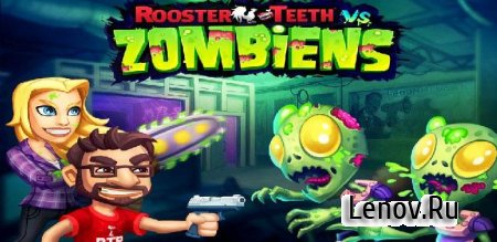 Rooster Teeth vs. Zombiens (обновлено v 1.1.1) Мод (много денег)
