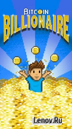 Bitcoin Billionaire v 4.14.1 (Mod Money)