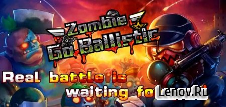 Zombie Go Ballistic: Rampage v 1.2  ( )