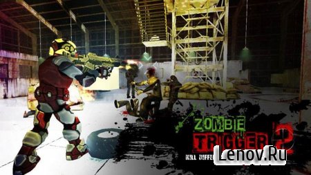 Zombie Trigger 2 : Shooting 3D v 1.9