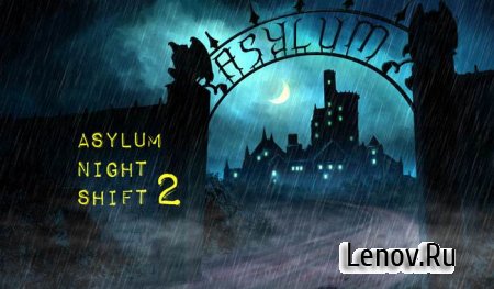Asylum Night Shift 2 (обновлено v 1.1) Мод (много денег)