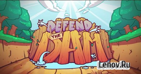 Defend the Dam v 1.01 (Premium/Mod Money)