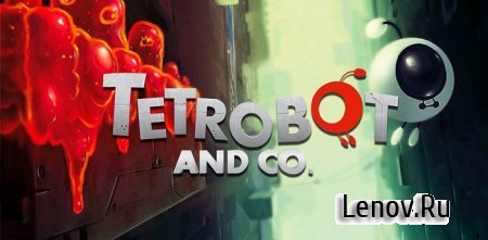 Tetrobot and Co. ( v 1.1.2) Mod (All Unlocked)