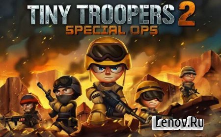 Tiny Troopers 2: Special Ops v 1.4.8  ( )