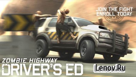 Zombie Highway: Driver's Ed v 1.0.1  ( )