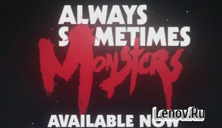 Always Sometimes Monsters ( v 1.2.4.9)
