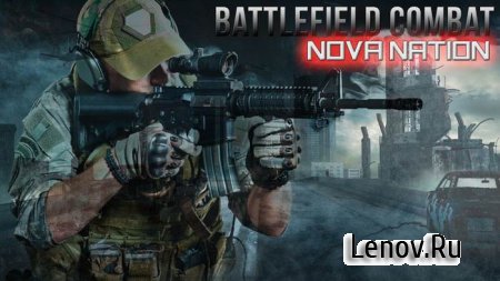 Battlefield Combat Nova Nation (обновлено v 5.1.6) Мод (много денег)