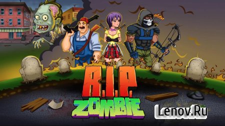 R.I.P. Zombie v 0.1.64 (Mod Money)