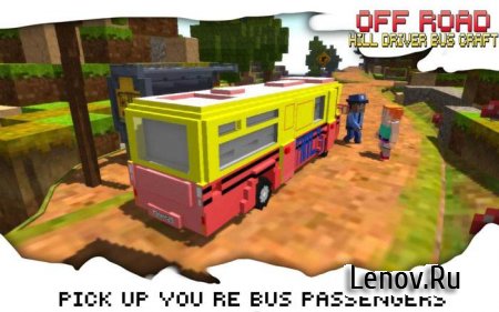 Off-Road Hill Driver Bus Craft v 1.4 Мод (много денег)